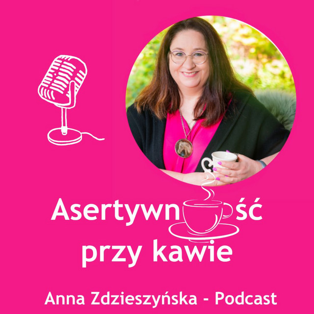 asertywność przy kawie W ruchu słucham podcastów